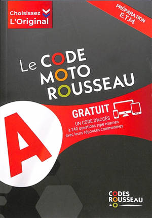 Le code moto Rousseau : préparation ETM