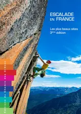 Escalade en France : les plus beaux sites