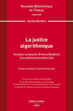 La justice algorithmique : analyse comparée (France-Québec) d'un phénomène doctrinal