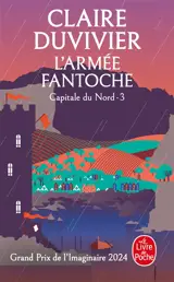 La tour de garde. Capitale du Nord. Vol. 3. L'armée fantoche