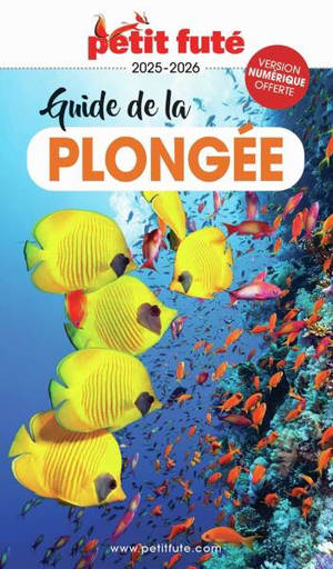 Guide de la plongée : 2025-2026