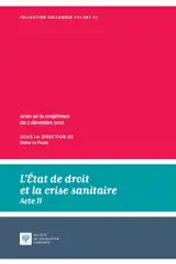 L'Etat de droit et la crise sanitaire : acte II : actes de la conférence du 2 décembre 2022