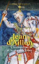 Les récits du temps de Charles V. L'archiprêtre et la cité des tours