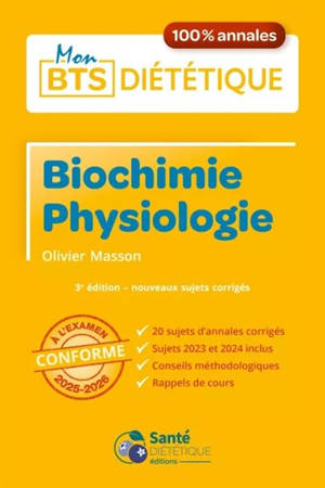 Biochimie physiologie : 100 % annales : conforme à l'examen 2025-2026