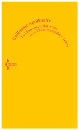 La chanson du mal-aimé. Vitam impendere amori