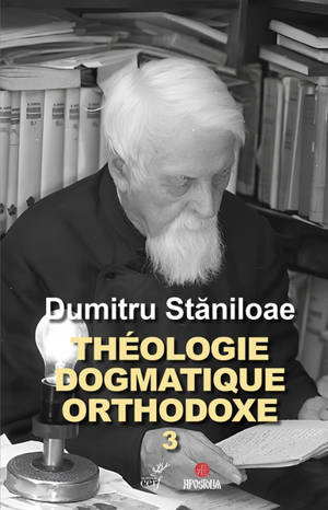 Théologie dogmatique orthodoxe. Vol. 3. Jésus-Christ, Dieu et sauveur