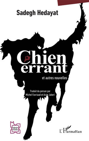 Chien errant : et autres nouvelles
