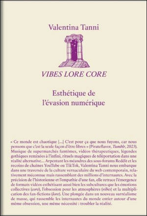 Tèque, n° 5. Vibes lore core : esthétique de l'évasion numérique