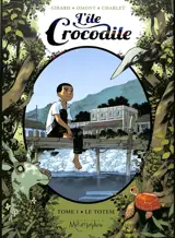 L'île crocodile. Vol. 1. Le totem