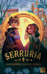 Serruria. Vol. 2. La confrérie des Explorames