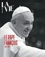 Vie, hors-série (La). Le pape François : 1936-2025