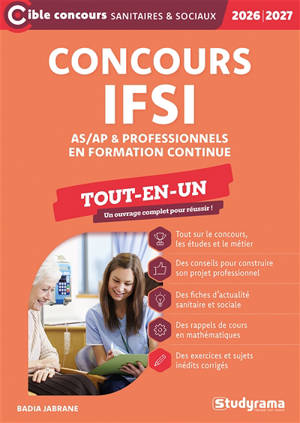 Concours IFSI, AS-AP & professionnels en formation continue : tout-en-un : 2026-2027