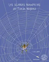 Les sciences naturelles de Tatsu Nagata. L'araignée