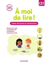 A moi de lire ! CE1 : cahier de lecture et d'expression : cahier d'exercices