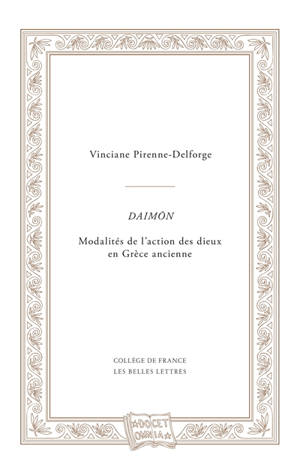 Daimôn : modalités de l'action des dieux en Grèce ancienne