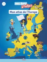 Mon atlas de l'Europe