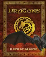 Dragons : le livre des dragons
