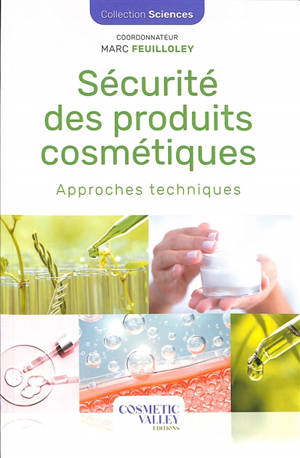 Sécurité des produits cosmétiques : approches techniques