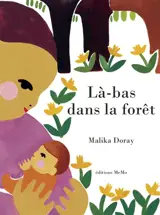 Là-bas dans la forêt