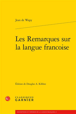 Les remarques sur la langue francoise