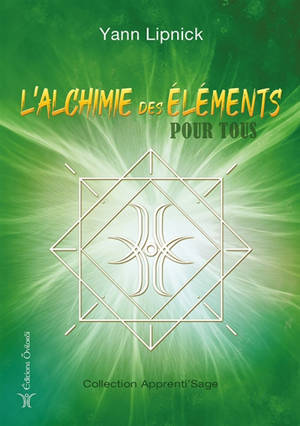 L'alchimie des éléments pour tous