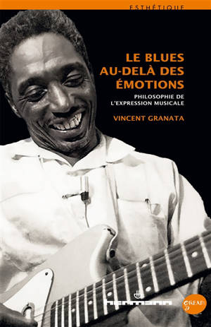 Le blues au-delà des émotions : philosophie de l'expression musicale