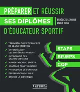 Réviser et réussir ses diplômes d'éducateur sportif : tout le programme + des exercices