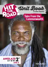 Hit the road! anglais 2de, A2+-B1+, axe 6 : unit book, le cahier séquence : tales from the Commonwealth