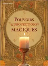 Pouvoirs et protections magiques : talismans, bougies de grâce, encens...