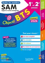 BTS SAM, support à l'action managériale, 1re et 2e années : toutes les matières : examen 2026