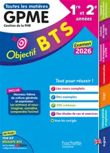 BTS GPME, gestion de la PME, 1re et 2e années : toutes les matières : examen 2026