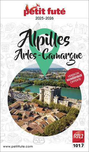 Alpilles, Arles, Camargue : 2025-2026