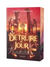 Détruire le jour