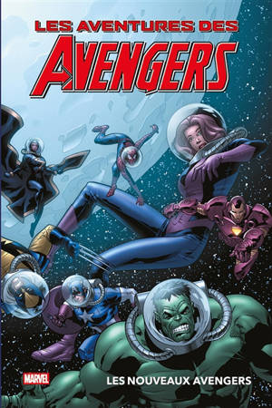 Les aventures des Avengers. Les nouveaux Avengers