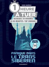 1 heure à tuer : Panique dans le Transsibérien