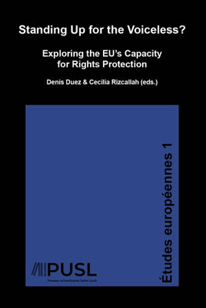 Standing up for the voiceless? : exploring the EU's capacity for rights protection