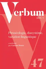 Verbum, n° 1 (2025). Phraséologie, diasystème, variation linguistique