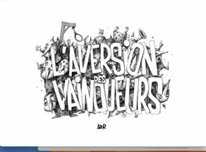 L'aversion des vainqueurs