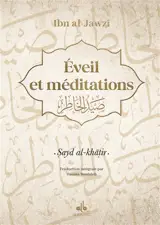 Eveil et méditations. Sayd al-khatir