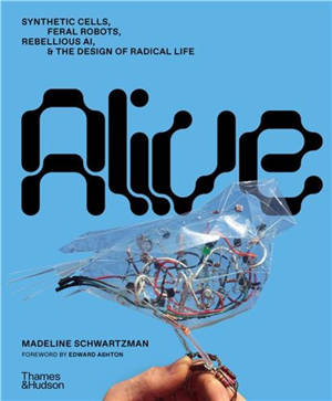 Alive : Designing Radical Life