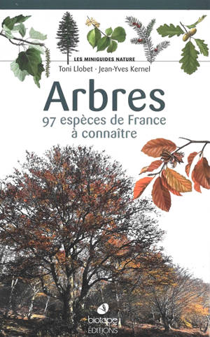 Arbres : 97 espèces de France à connaître