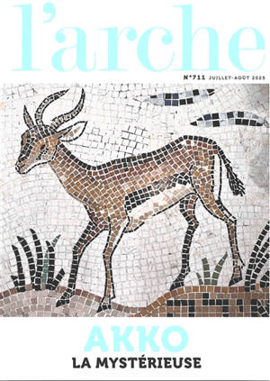 Arche (L'), n° 711. Akko, la mystérieuse