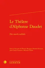 Le théâtre d'Alphonse Daudet : des succès oubliés