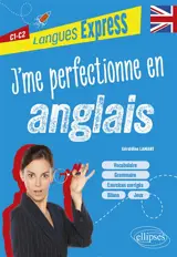 J'me perfectionne en anglais : C1-C2
