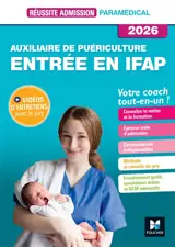 Auxiliaire de puériculture, entrée en IFAP : votre coach tout-en-un ! : 2026