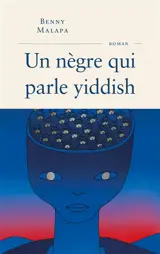 Un nègre qui parle yiddish
