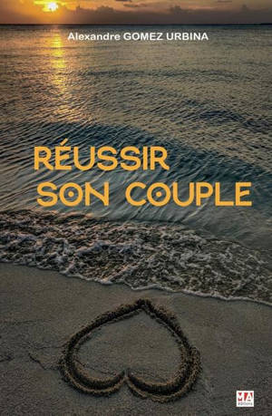 Réussir son couple : le coaching de la relation de couple