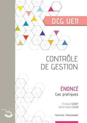 Contrôle de gestion, DCG UE11 : énoncé, cas pratiques