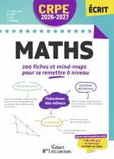 Maths : 200 fiches et mind-maps pour se remettre à niveau : CRPE 2026-2027
