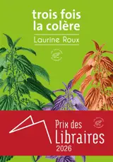 Trois fois la colère